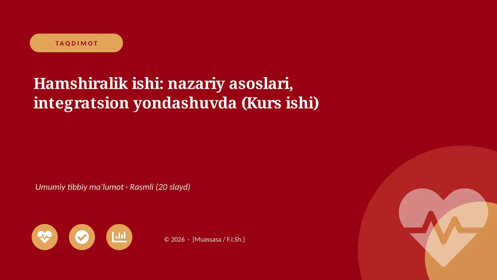 Hamshiralik ishi: nazariy asoslari, integratsion yondashuvda (Kurs ishi)