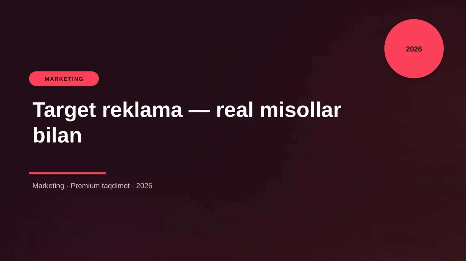 Target reklama — real misollar bilan