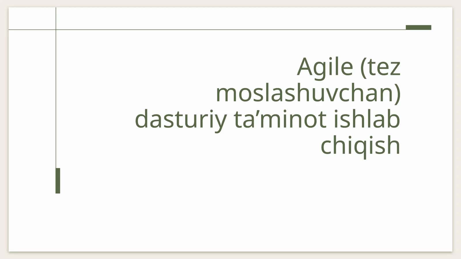 Agile (tezmoslashuvchan) dasturiy ta'minot ishlab chiqish