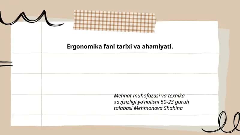 Ergonomika fani tarixi va ahamiyati