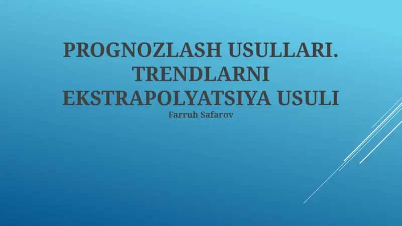 TRENDLARNI EKSTRAPOLYATSIYA USULI