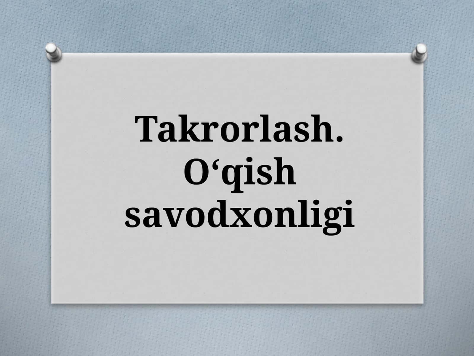 O‘QISH SAVODXONLIGI