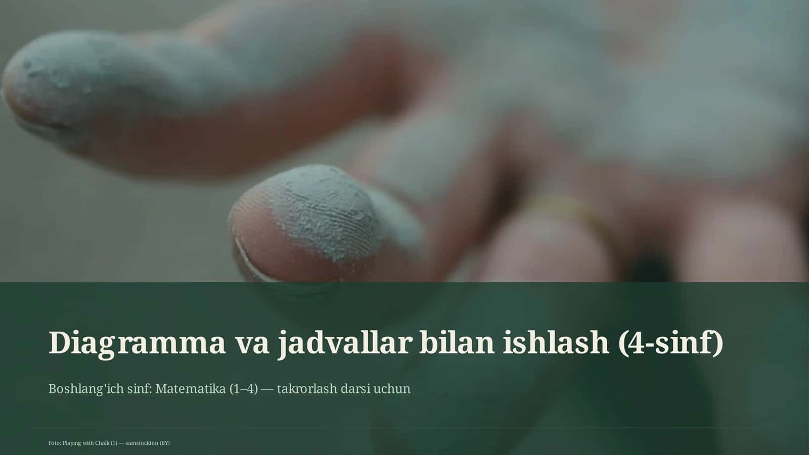 Diagramma va jadvallar bilan ishlash (4-sinf)