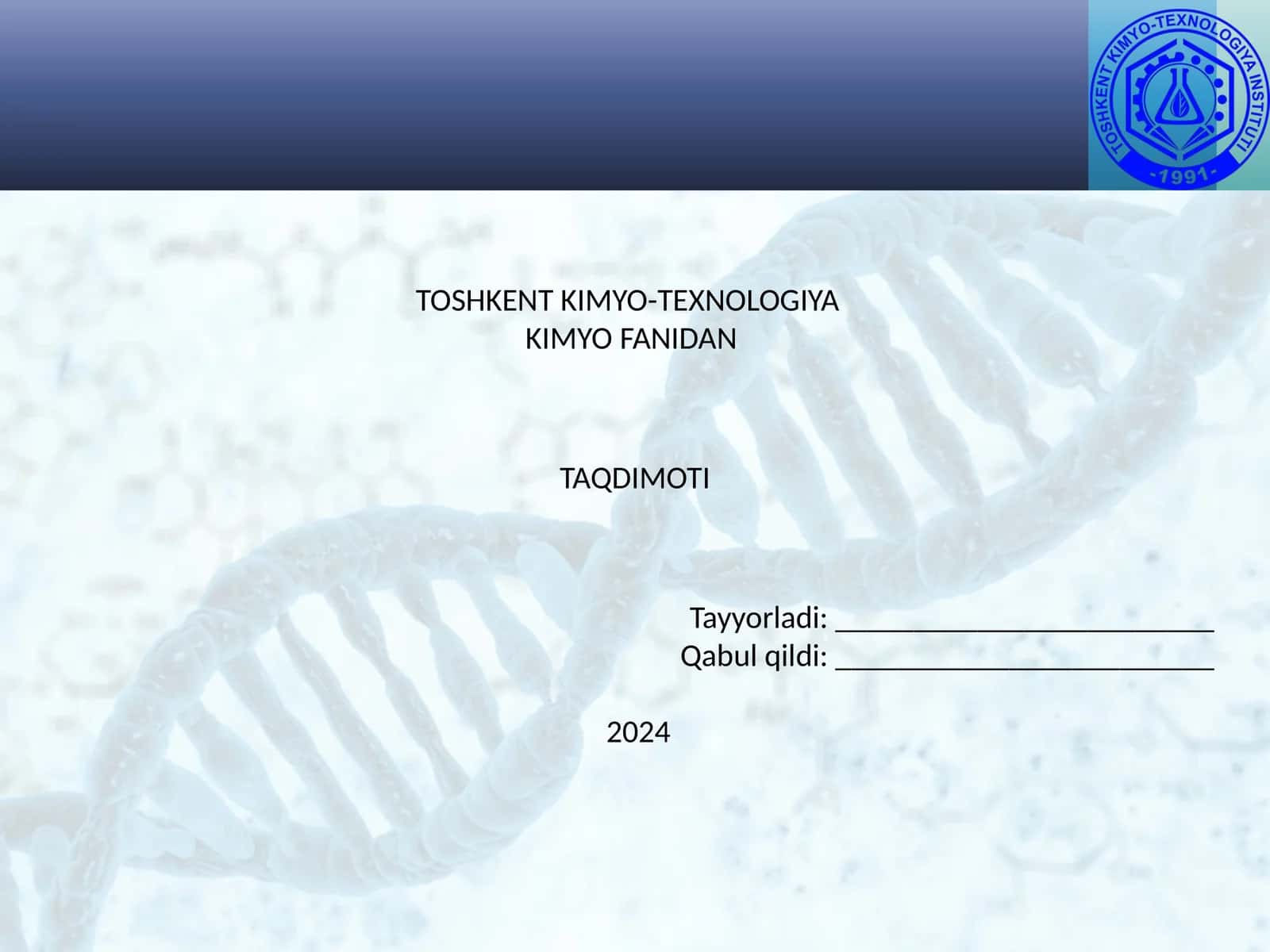 TOSHKENT KIMYO-TEXNOLOGIYA KIMYO FANIDAN TAQDIMOTI