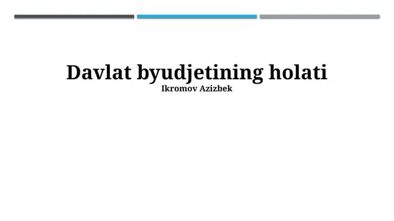 Davlat byudjetining holati