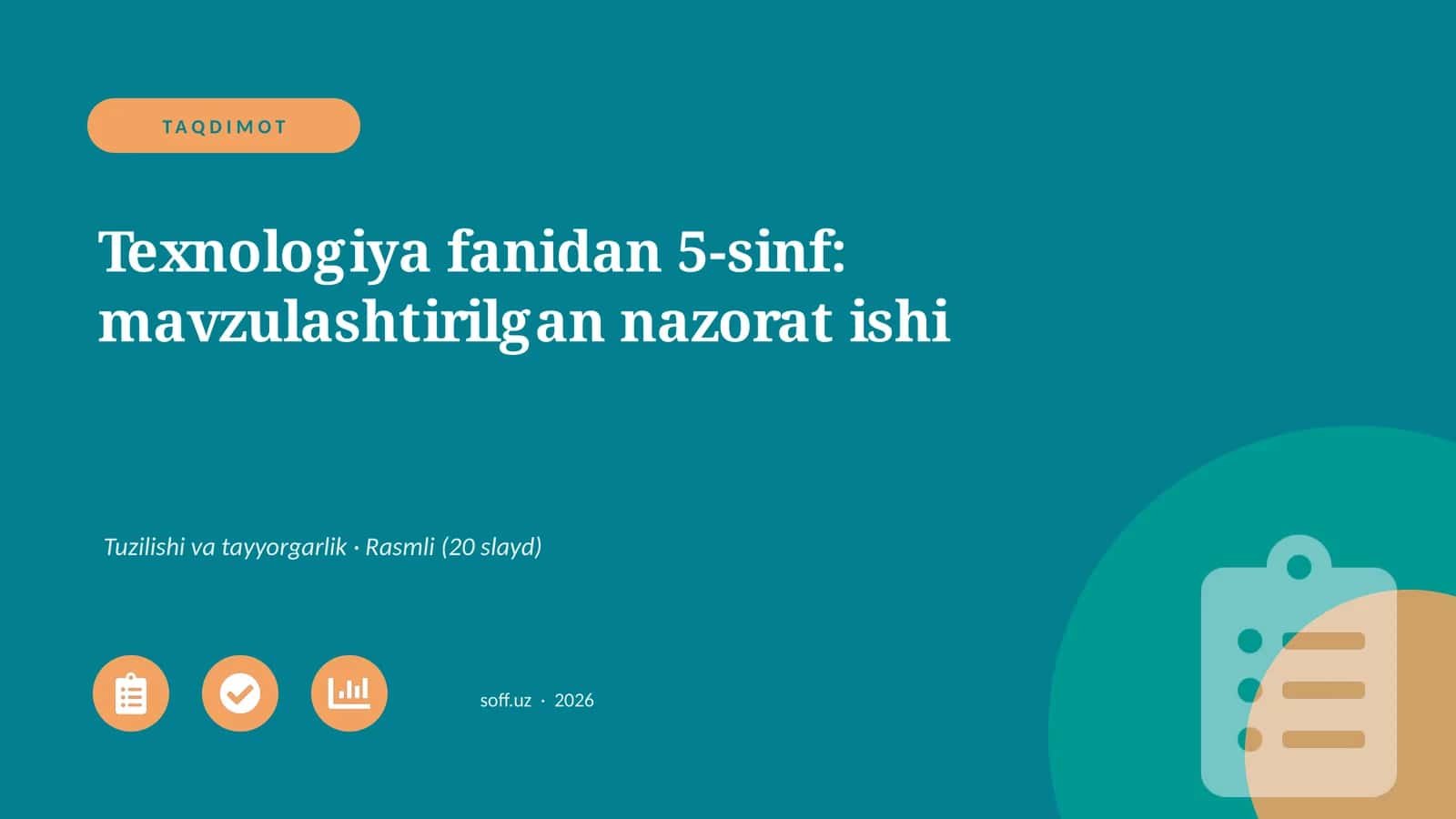 Texnologiya fanidan 5-sinf: mavzulashtirilgan nazorat ishi