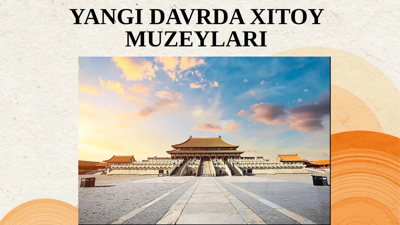 Yangi davrda Xitoy muzeylari