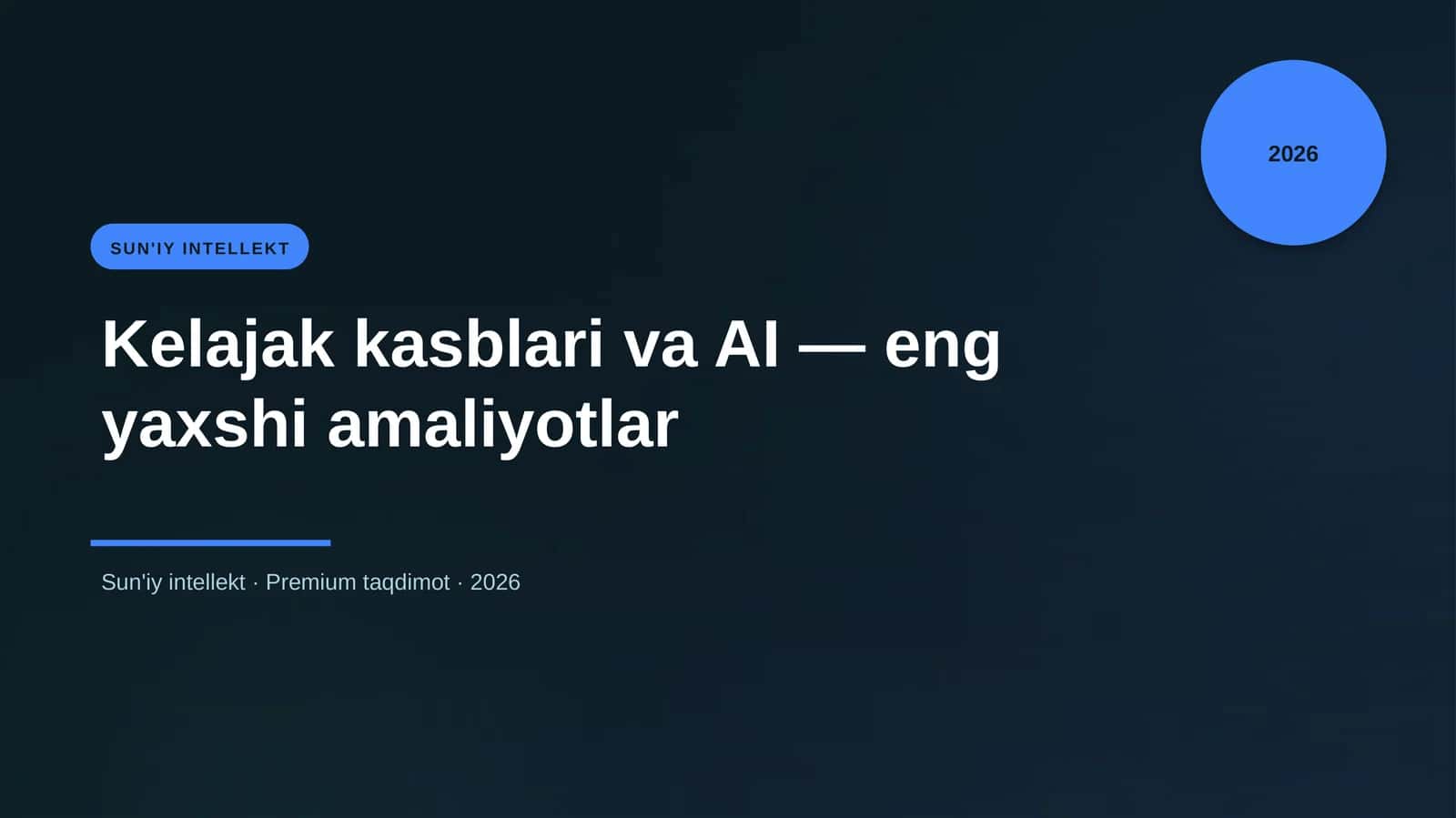 Kelajak kasblari va AI - eng yaxshi amaliyotlar