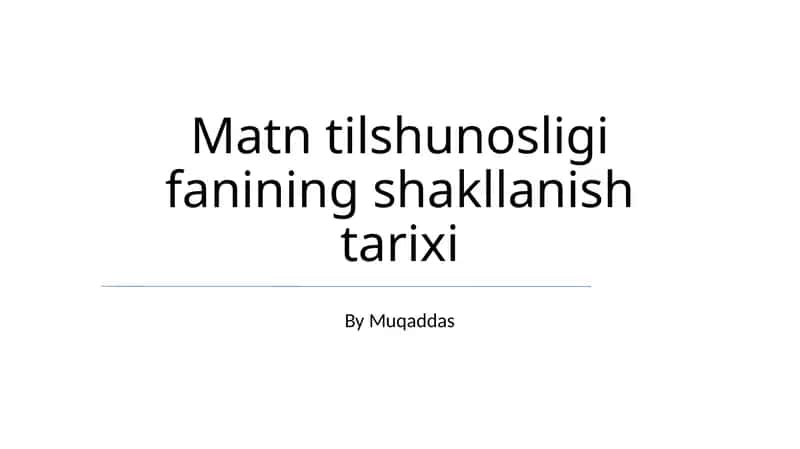 Matn tilshunosligi fanining shakllanish tarixi