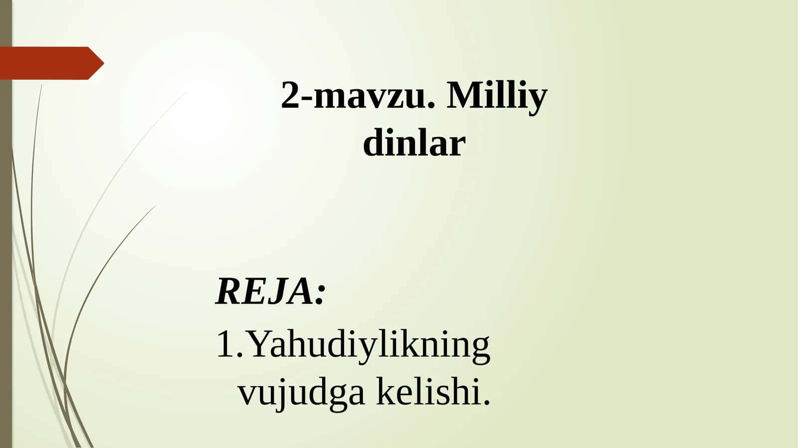2-mavzu.Milliy dinlar