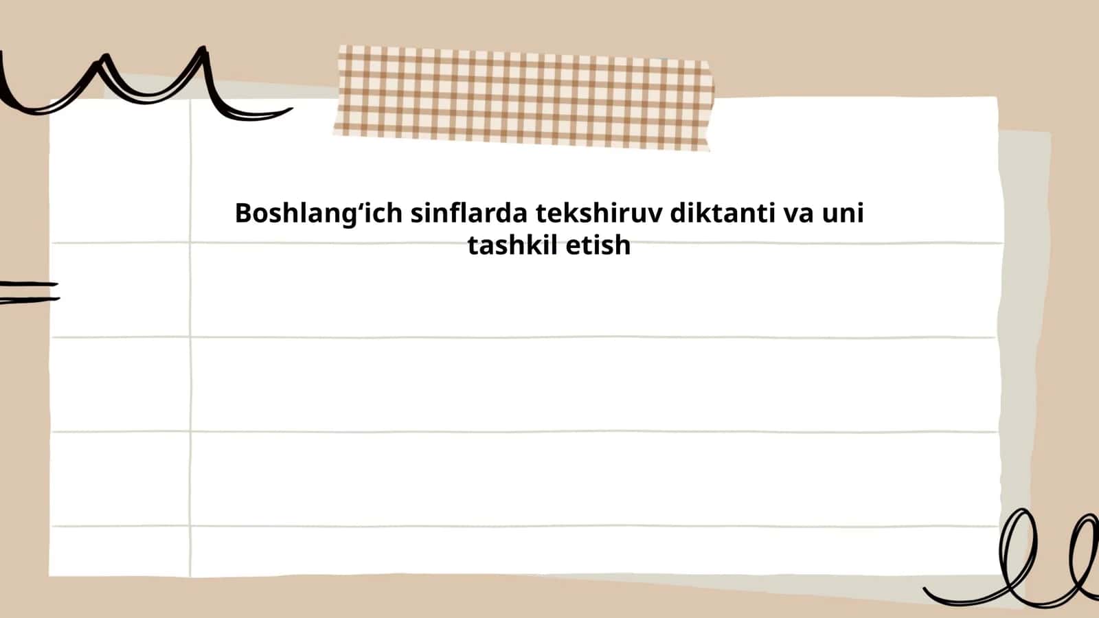 Tekshiruv diktanti va uni tashkil etish