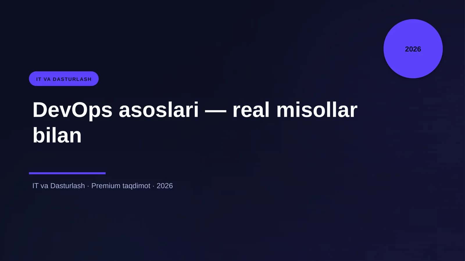 DevOps asoslari — real misollar bilan
