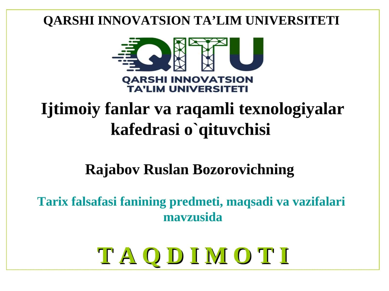 Tarix falsafasi va tarix o`qitish metodikasi