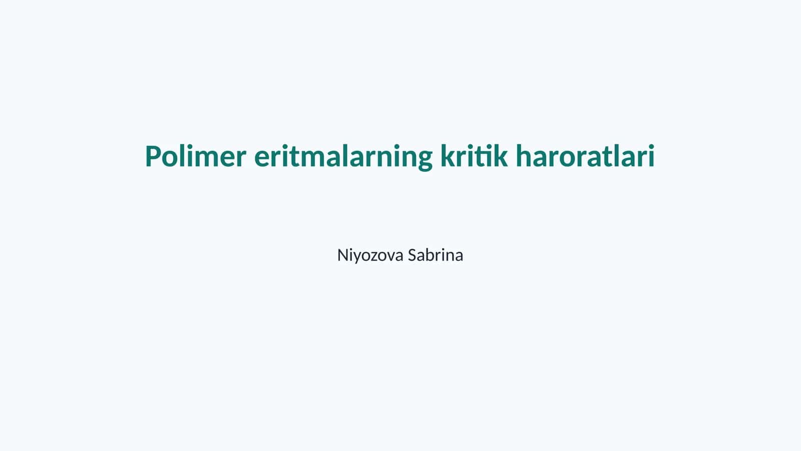 Polimer eritmalarning kritik haroratlari
