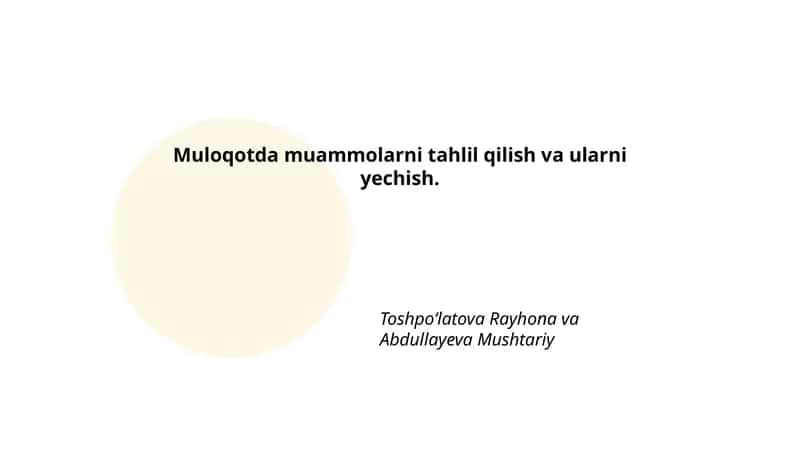 Muloqotda muammolarni tahlil qilish va ularni yechish