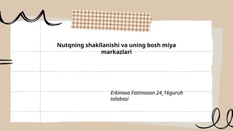 Nutqning shakllanishi va uning bosh miya markazlari