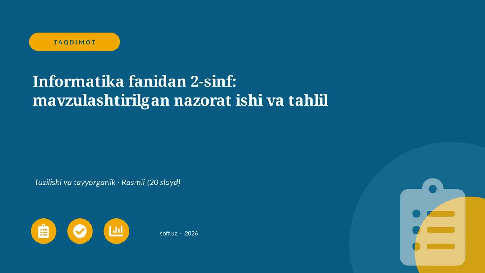 Informatika fanidan 2-sinf: mavzulashtirilgan nazorat ishi va tahlil