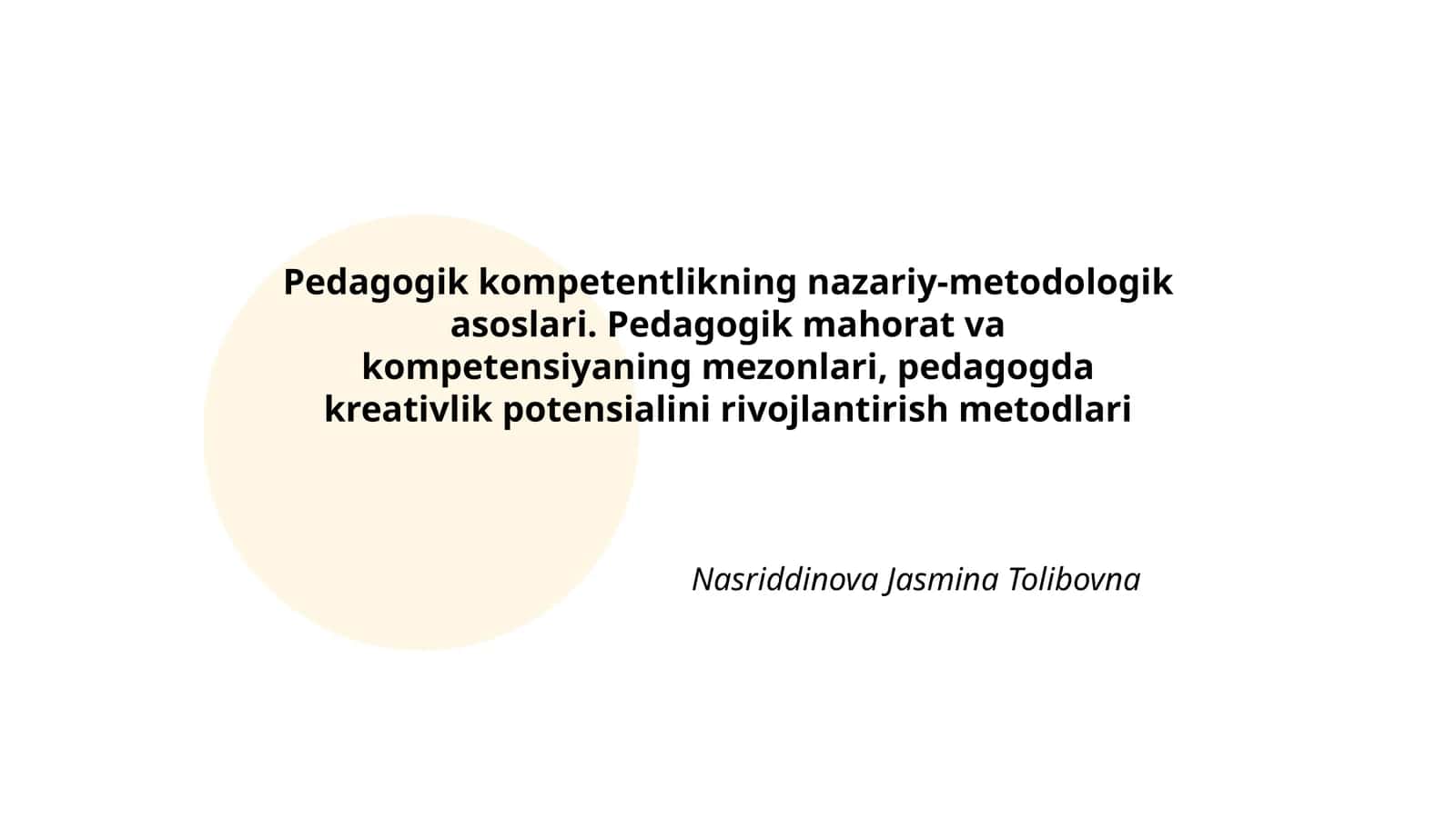 Pedagogik kompetentlikning nazariy-metodologik asoslari