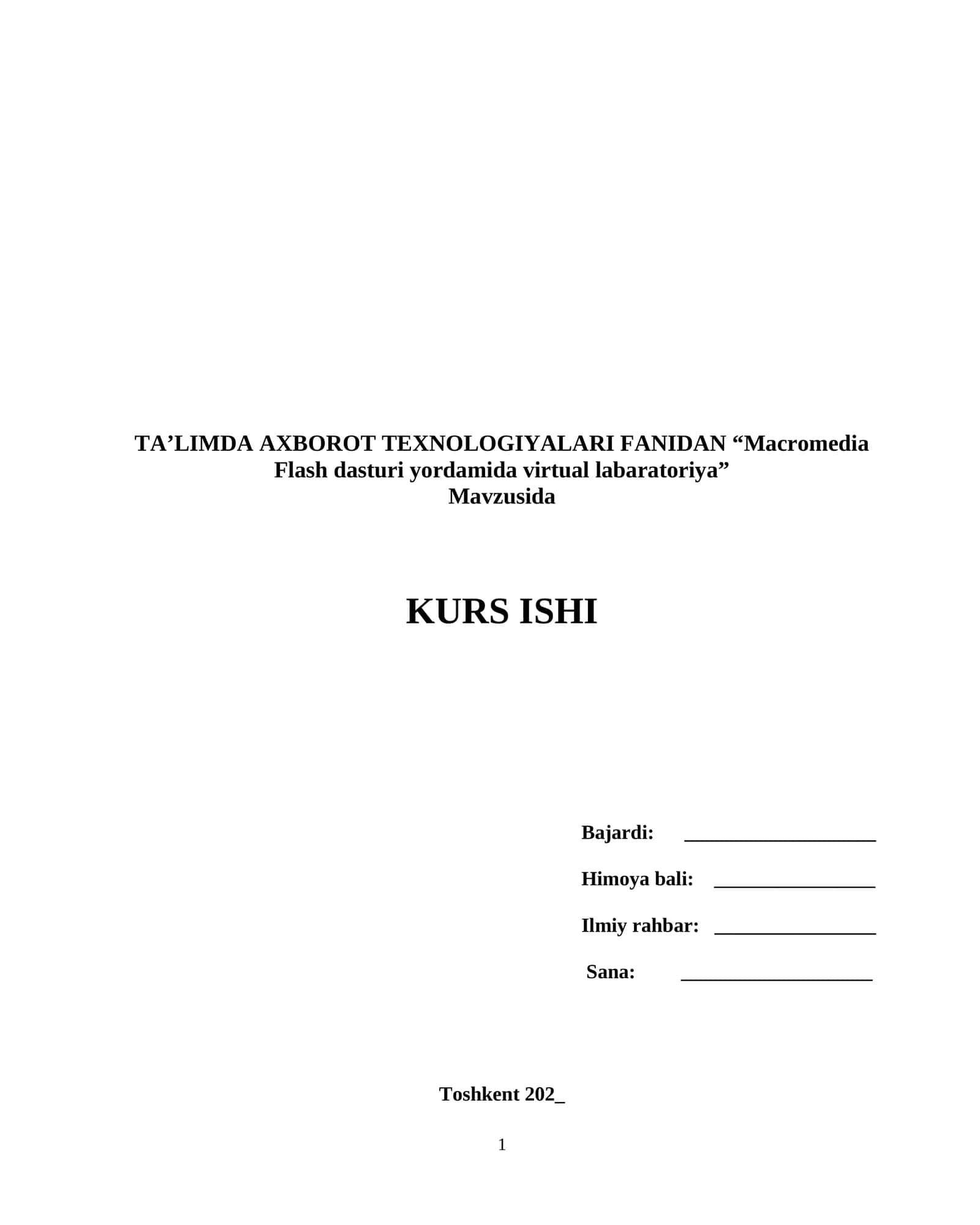 TA’LIMDA AXBOROT TEXNOLOGIYALARI FANIDAN “Macromedia Flash dasturi yordamida virtual labaratoriya”