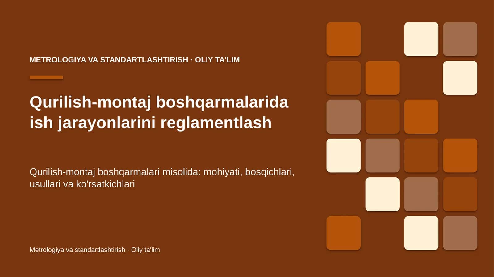 Qurilish-montaj boshqarmalarida ish jarayonlarini reglamentlash