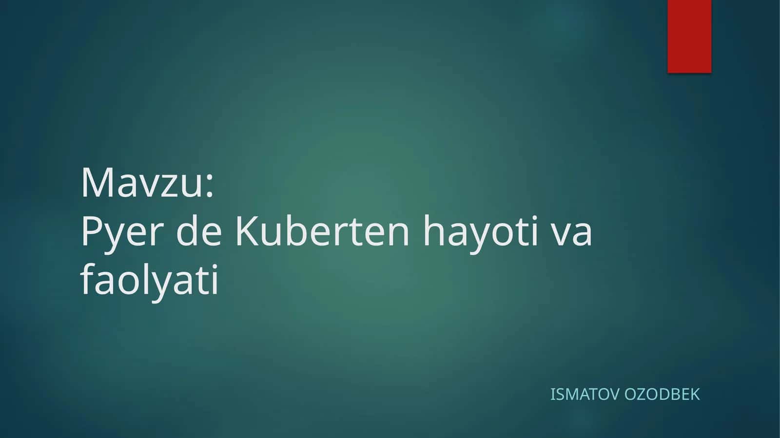 Pyer de Kuberten hayoti va faolyati