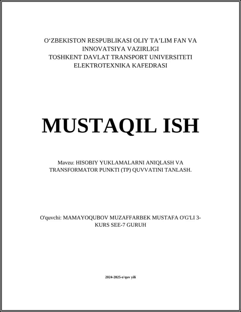 HISOBIY YUKLAMALARNI ANIQLASH VA TRANSFORMATOR PUNKTI (TP) QUVVATINI TANLASH