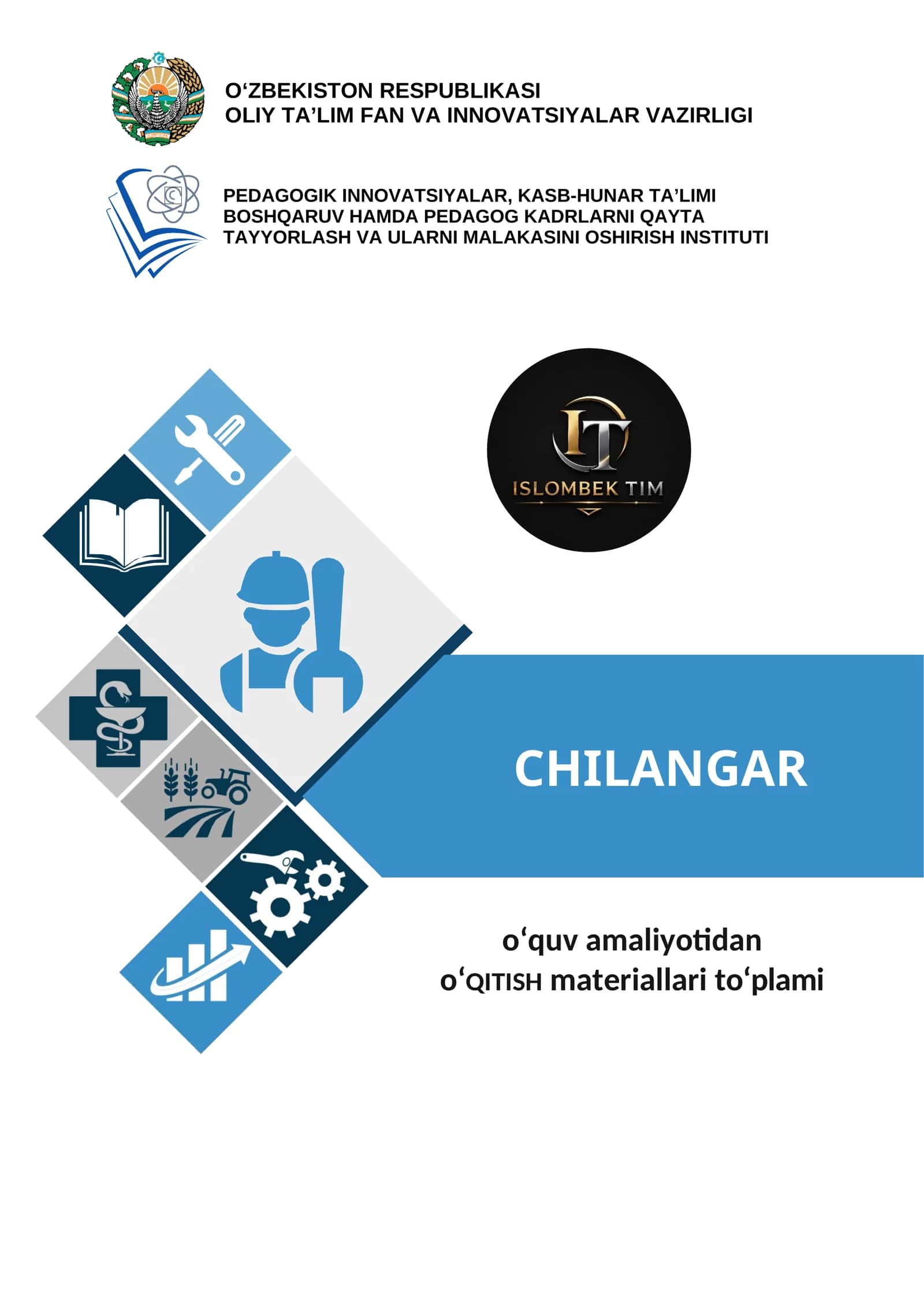 CHILANGARLIK Ishi o'quv amaliyoti
