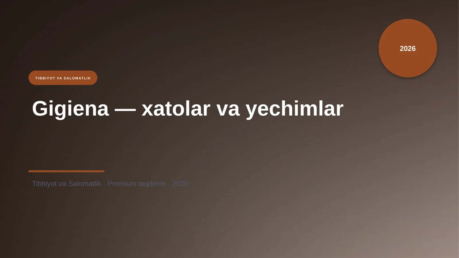 Gigiena — xatolar va yechimlar
