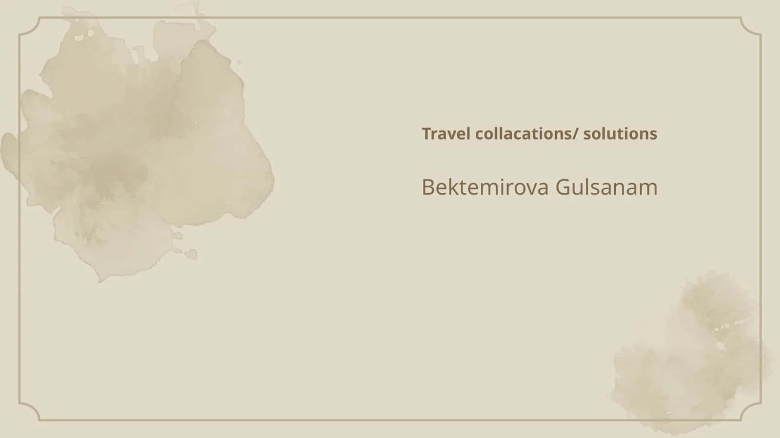 Travel collacations/ solutions