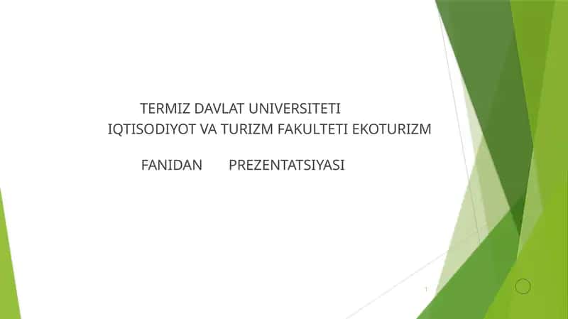 EKOTURIZMNING KELIB CHIQISH TARIXI EKOTURIZM TURLARI