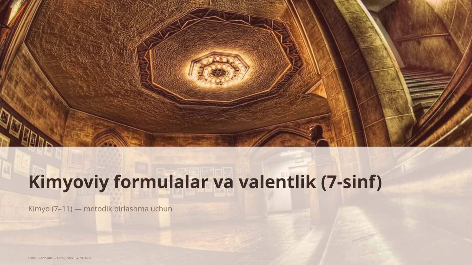 Kimyoviy formulalar va valentlik (7-sinf)