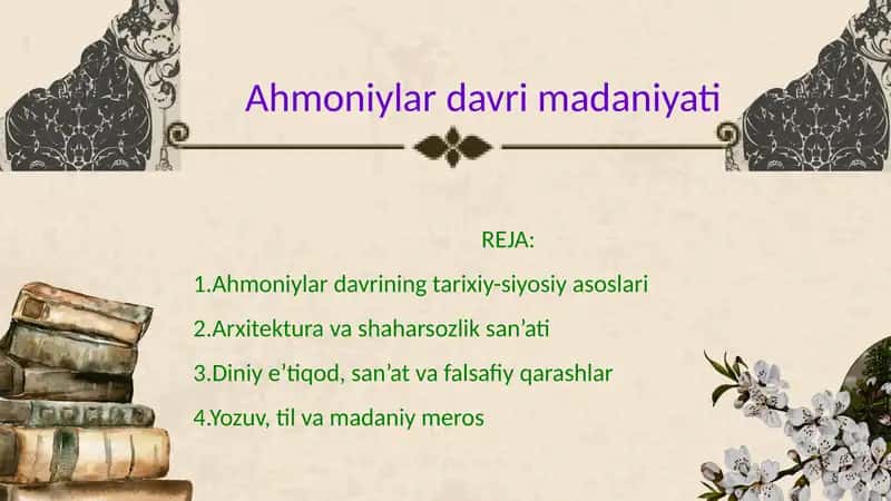Ahmoniylar davri madaniyati