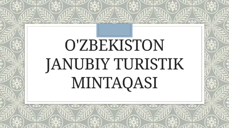 O'zbekiston janubiy turistik mintaqasi