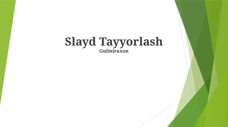 Slayd Tayyorlash