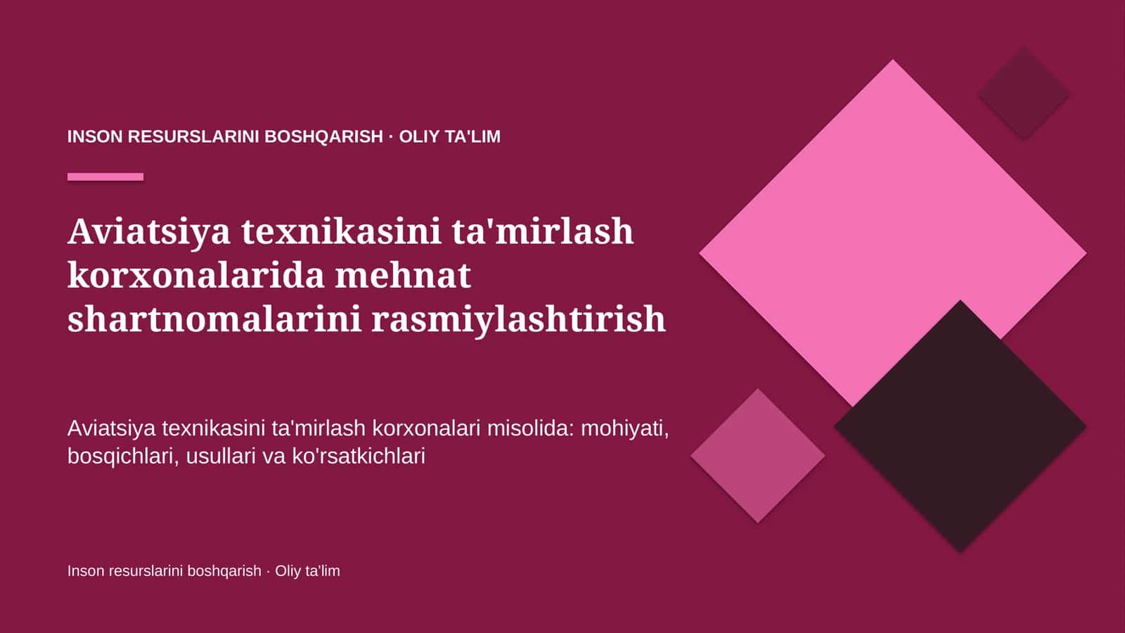 Aviatsiya texnikasini ta'mirlash korxonalarida mehnat shartnomalarini rasmiylashtirish