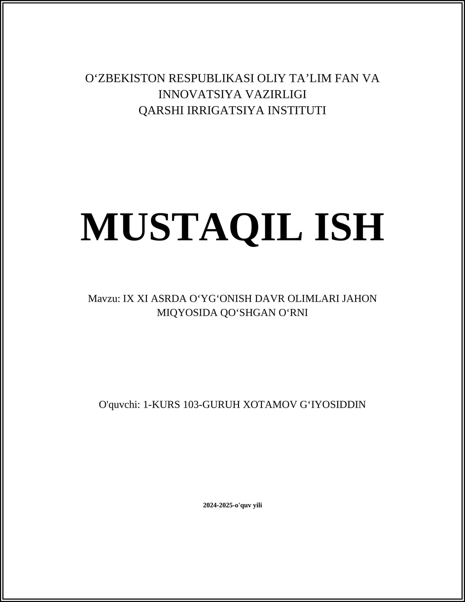 IX XI ASRDA OʻYGʻONISH DAVR OLIMLARI JAHON MIQYOSIDA QOʻSHGAN OʻRNI