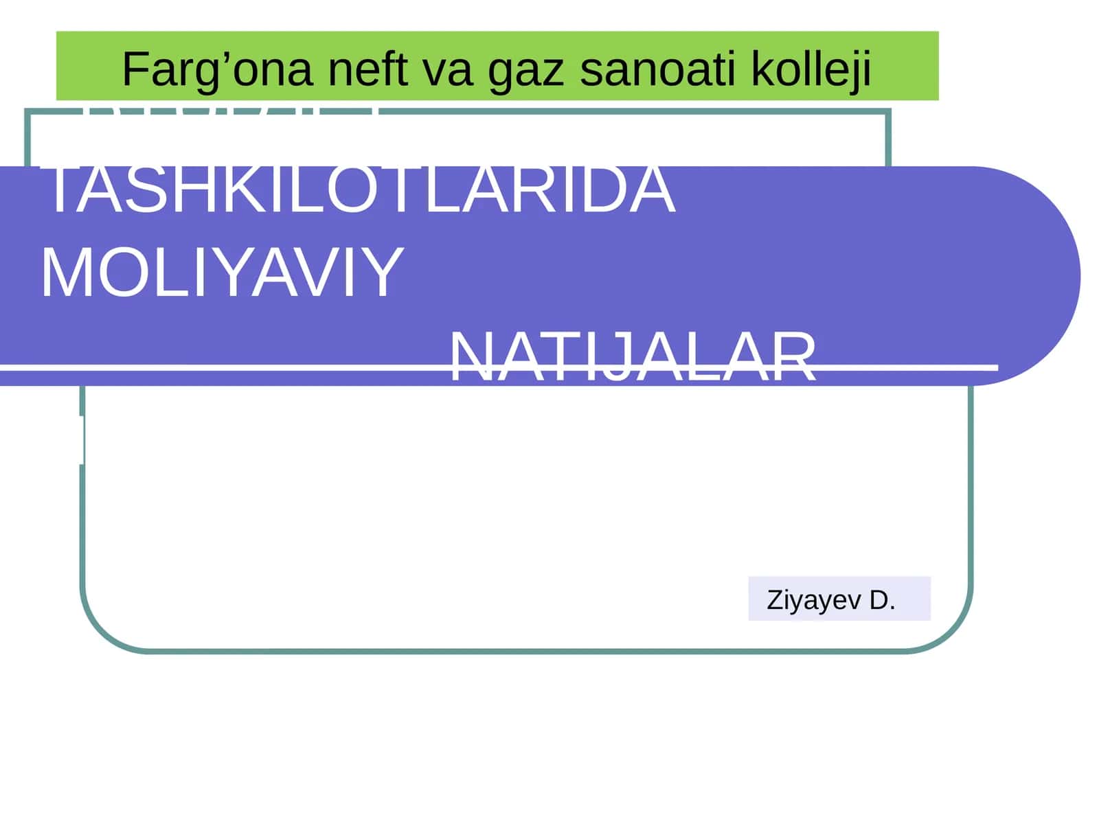 MOLIYAVIY NATIJALAR HISOBI