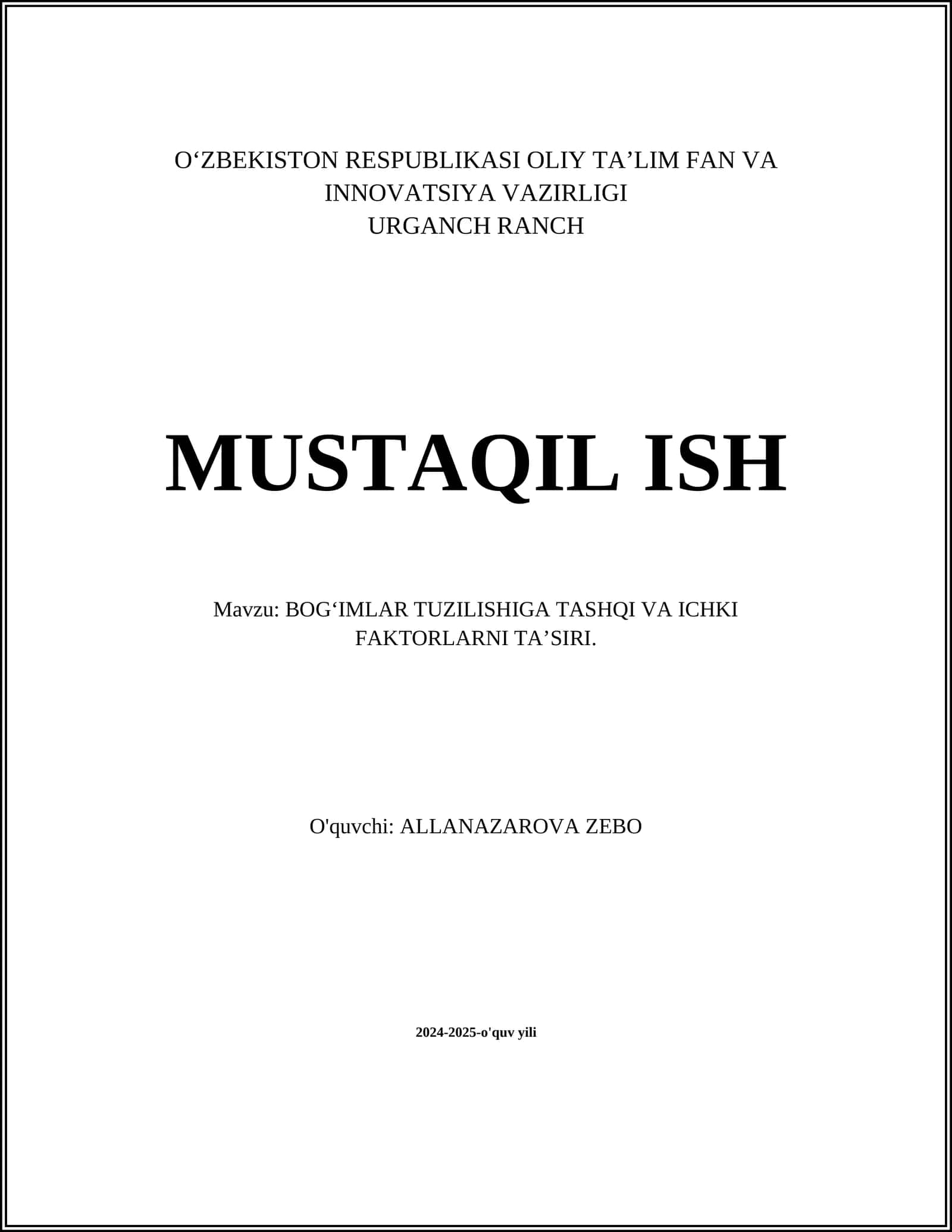 BOGʻIMLAR TUZILISHIGA TASHQI VA ICHKI FAKTORLARNI TAʼSIRI