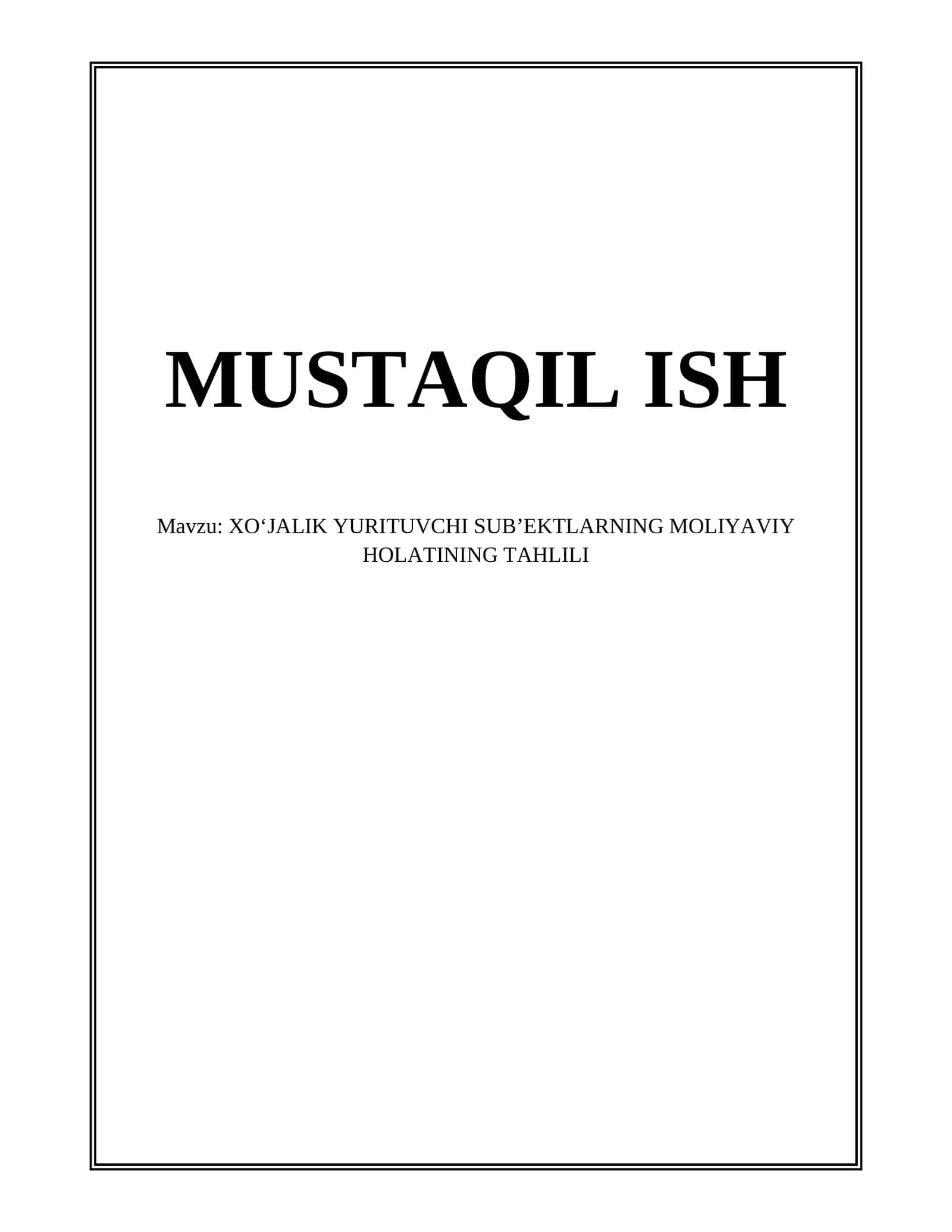 XOʻJALIK YURITUVCHI SUBʼEKTLARNING MOLIYAVIY HOLATINING TAHLILI