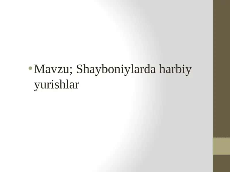 Shayboniylar harbiy yurishlar