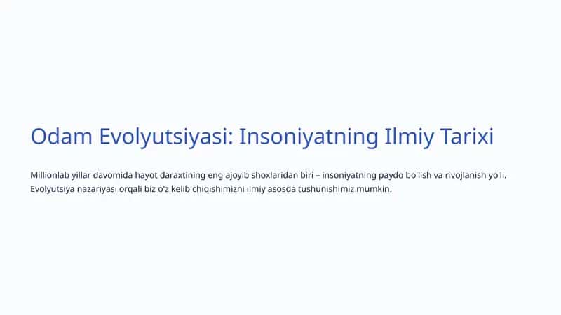 Odam Evolyutsiyasi: Insoniyatning Ilmiy Tarixi