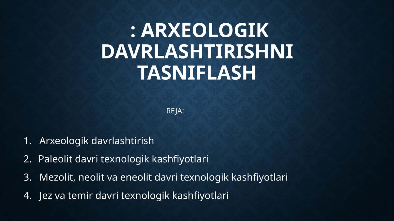 Arxeologik davrlashtirishni tasniflash