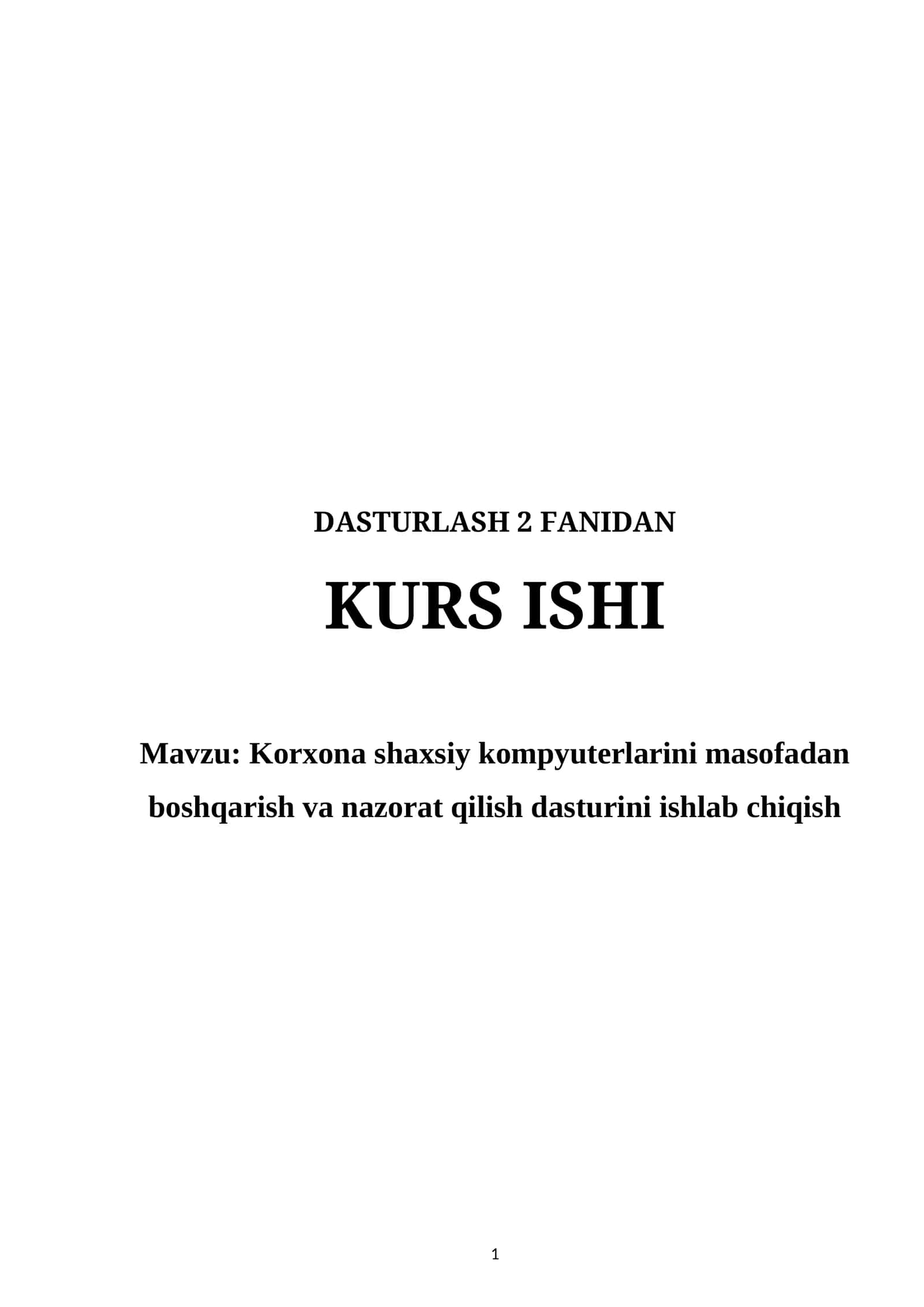 Korxona shaxsiy kompyuterlarini masofadan boshqarish va nazorat qilish dasturini ishlab chiqish