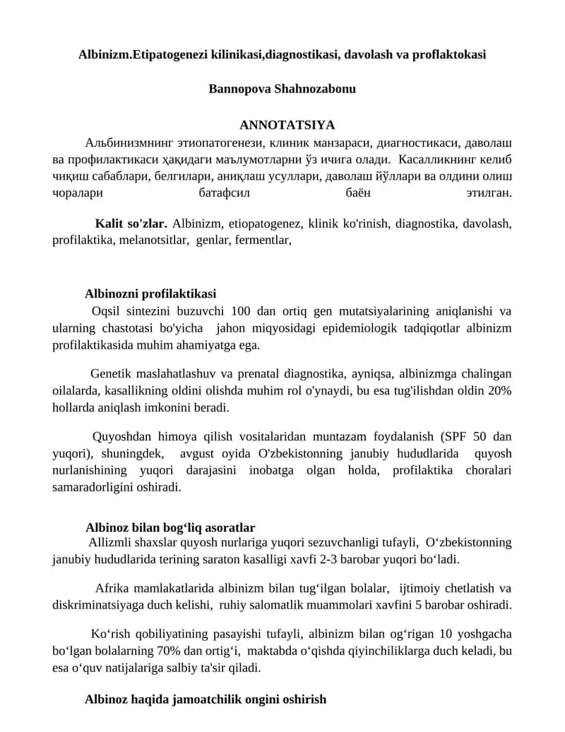 Albinizm.Etipatogenezi kilinikasi,diagnostikasi, davolash va proflaktokasi