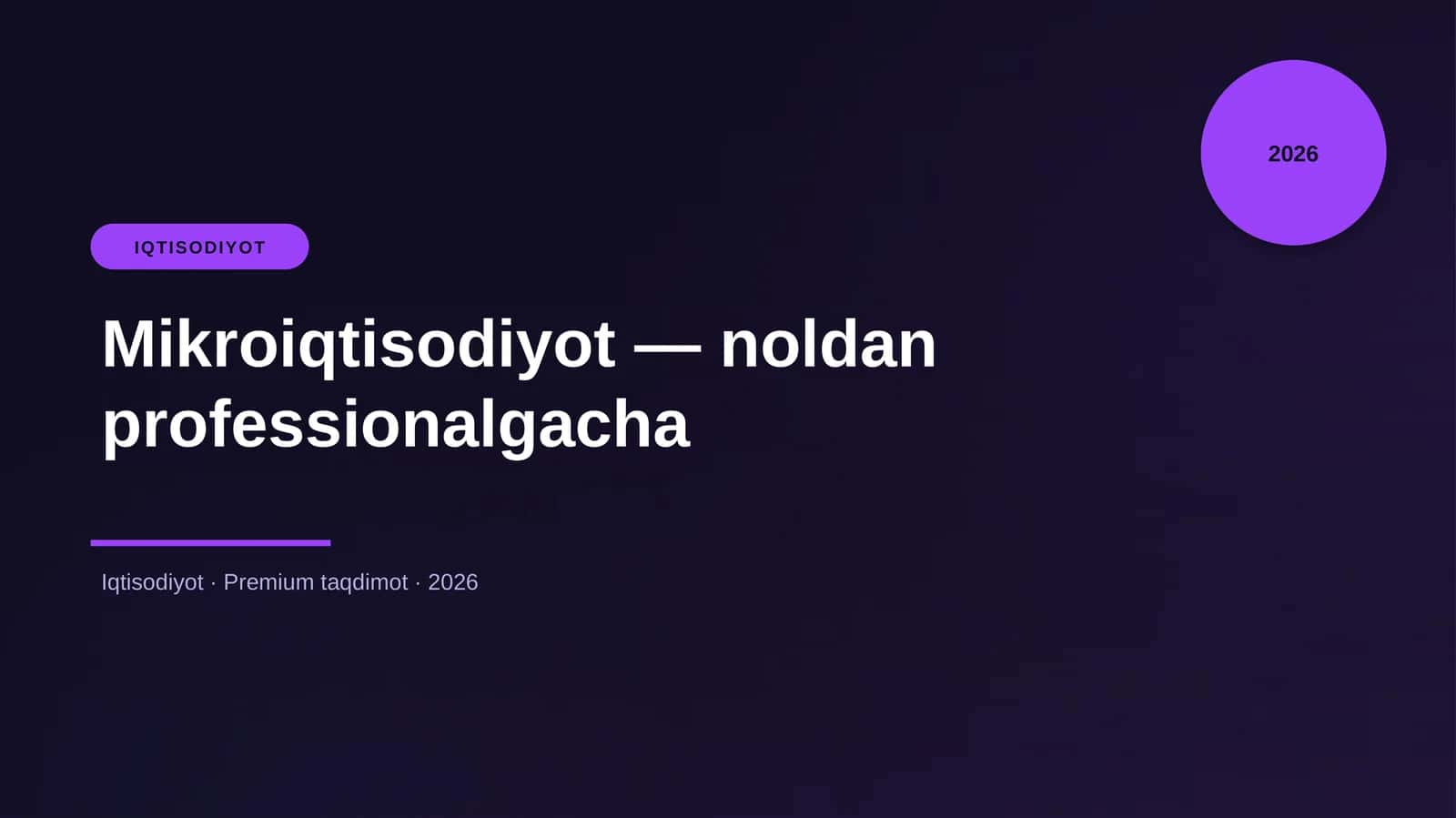 Mikroiqtisodiyot — noldan professionalgacha