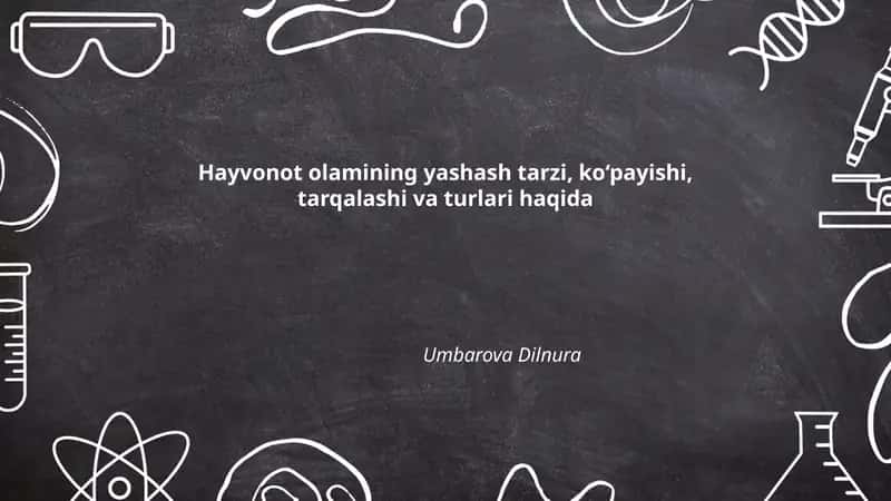 Hayvonlarning yashash muhitlari va moslashish mexanizmlari