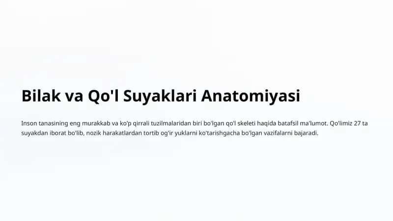 Bilak va Qo'l Suyaklari Anatomiyasi