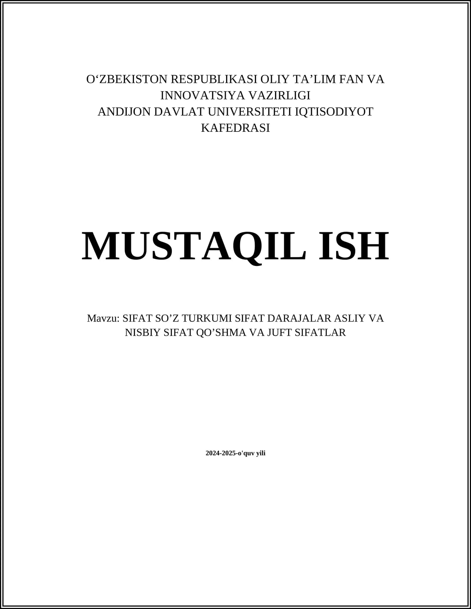 SIFAT SOʼZ TURKUMI SIFAT DARAJALAR ASLIY VA NISBIY SIFAT QOʼSHMA VA JUFT SIFATLAR