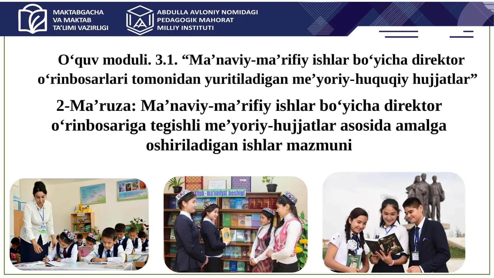 Ma’naviy-ma’rifiy ishlar bo‘yicha direktor o‘rinbosariga tegishli me’yoriy-hujjatlar asosida amalga oshiriladigan ishlar mazmuni