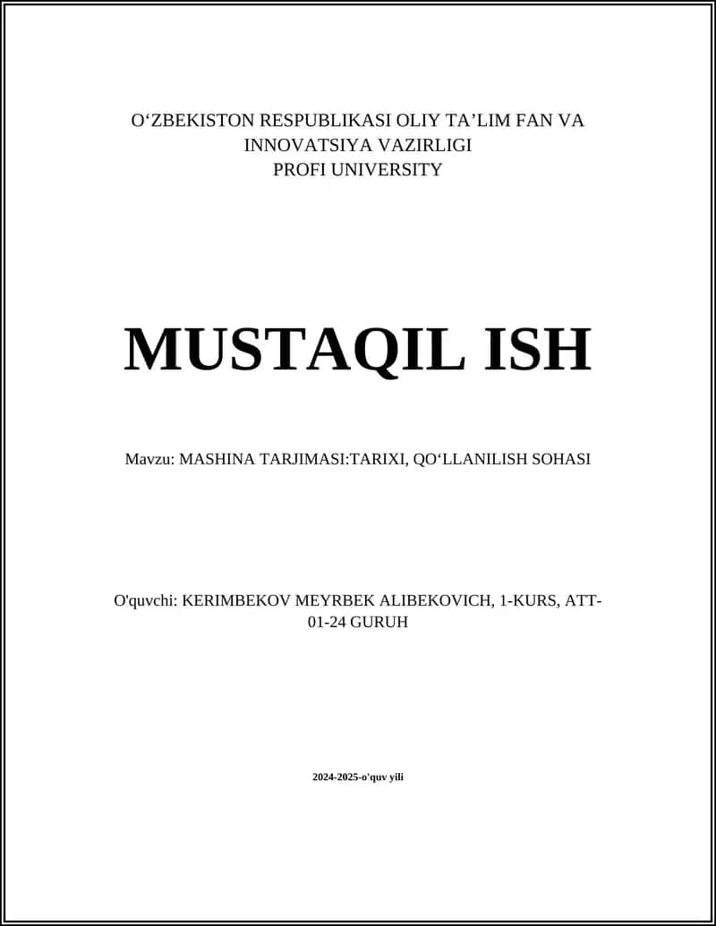 Mashina Tarjimasi: Tarixi, Qo'llanilish Sohasi